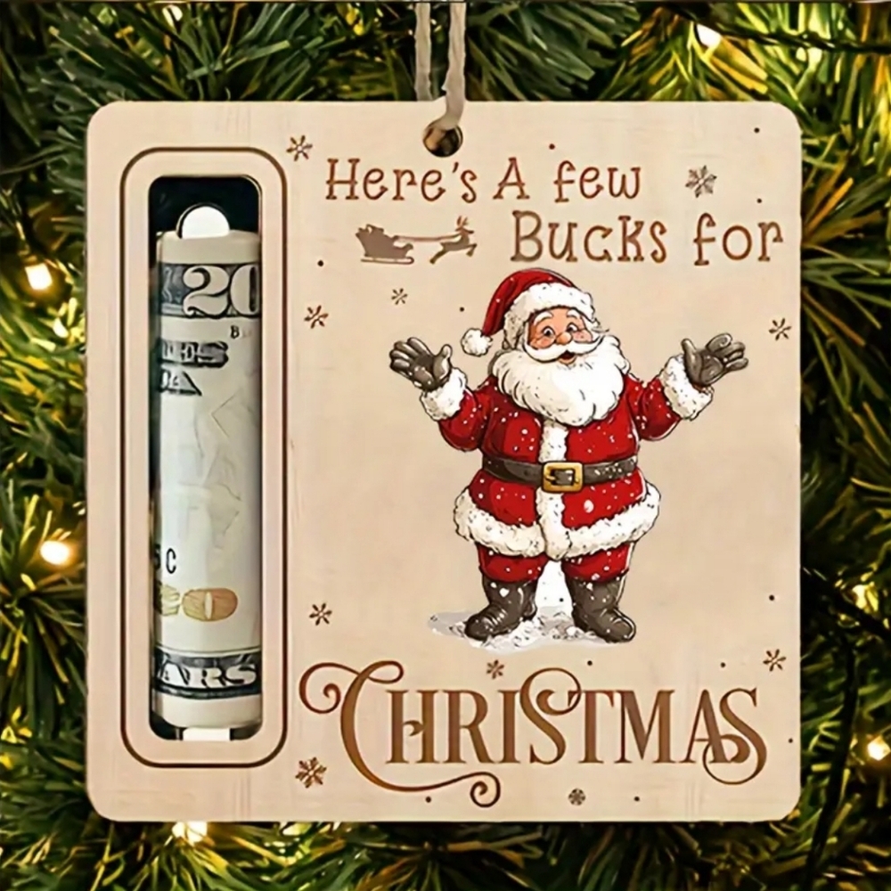 Here's A Few Bucks for Christmas Money Holder Wooden Santa Ornament